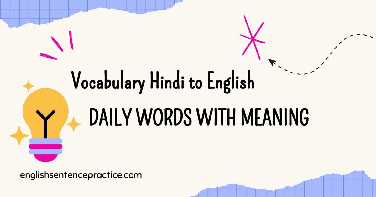 Vocabulary Hindi to English – Daily Words with Meaning